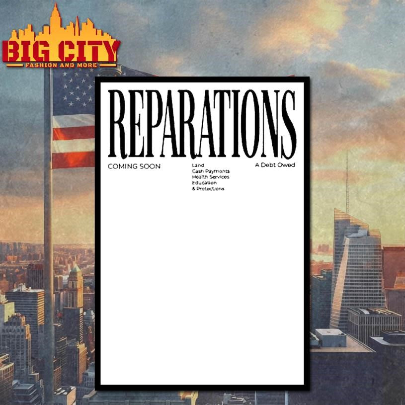 Reparations Coming Soon A Debt Owed Shirt