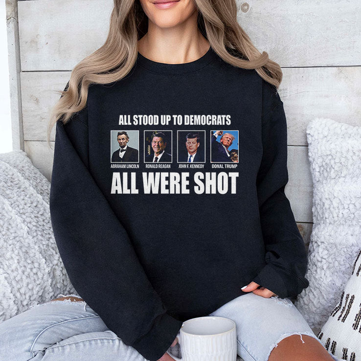 Republicans All Stood Up To Democrats All Were Shot T Shirt