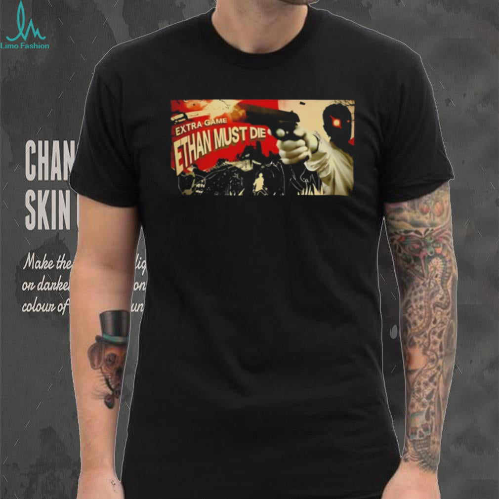Resident Evil Extra Game Ethan Must Die Horror Gaming T Shirt