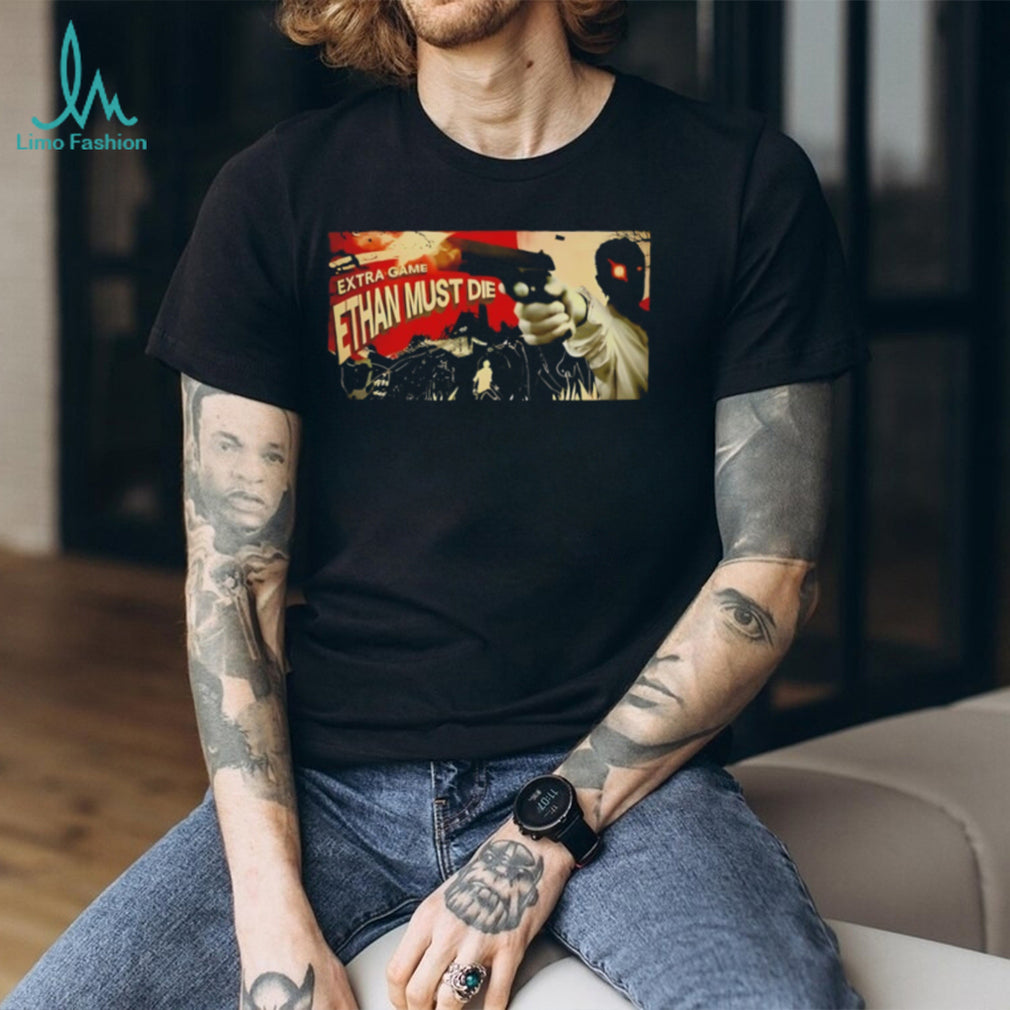 Resident Evil Extra Game Ethan Must Die Horror Gaming T Shirt