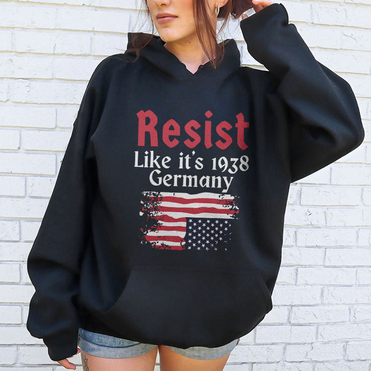Resist Like It’s 1938 Germany T Shirt