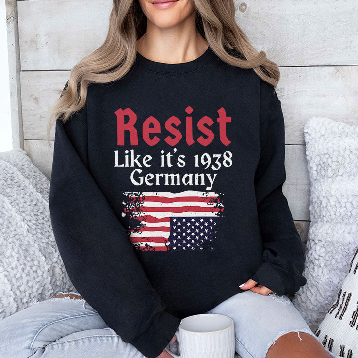 Resist Like It’s 1938 Germany T Shirt