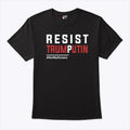 Resist Trump Putin Not My Dictator T Shirt