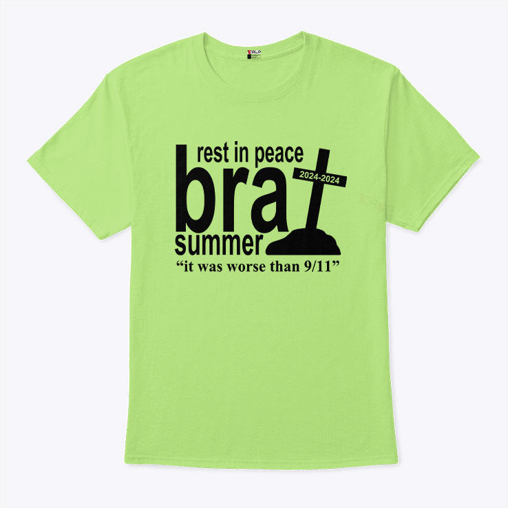 Rest In Peace Brat Summer It Was Wore Than 9 11 Shirt