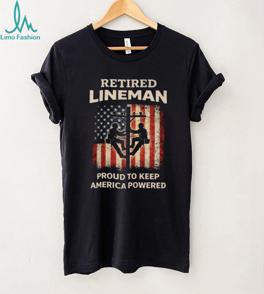 Retired Lineman Proud To Keep America Powered US Flag Utility T Shirt