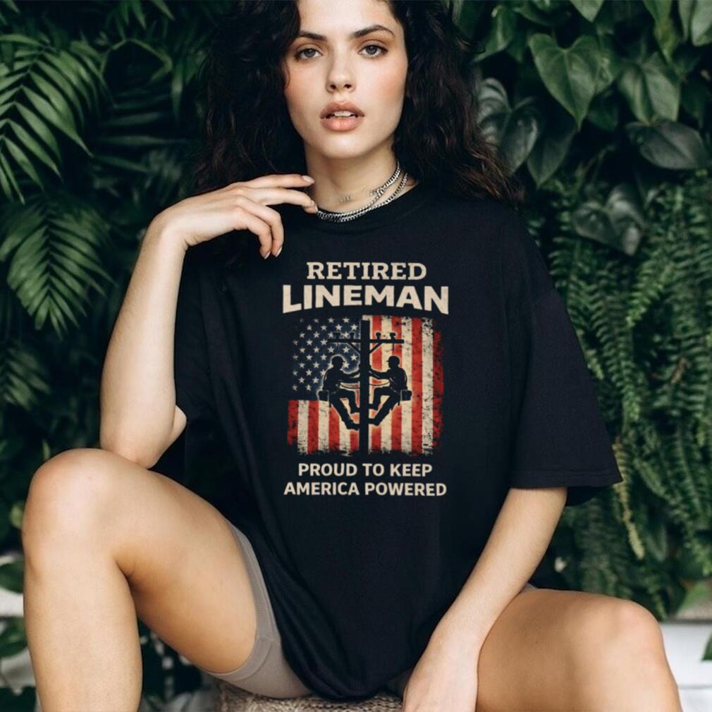 Retired Lineman Proud To Keep America Powered US Flag Utility T Shirt