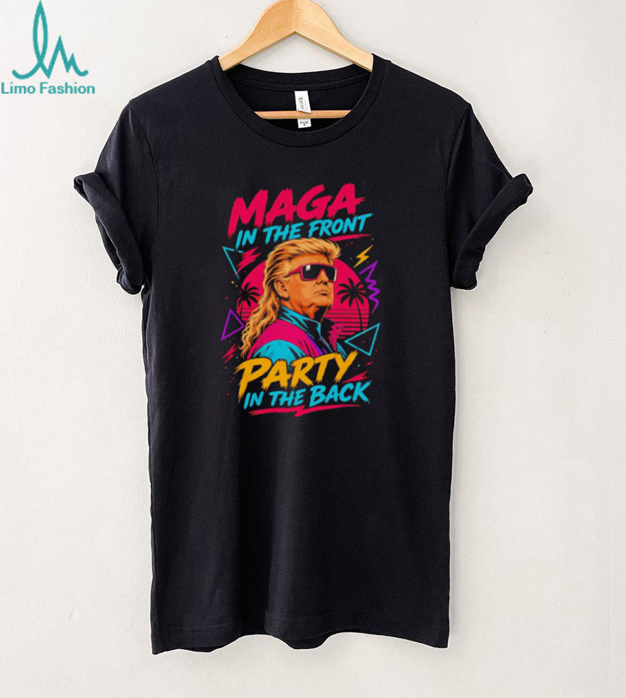 Retro 80s MAGA In The Front Party In The Back Mullet T Shirt