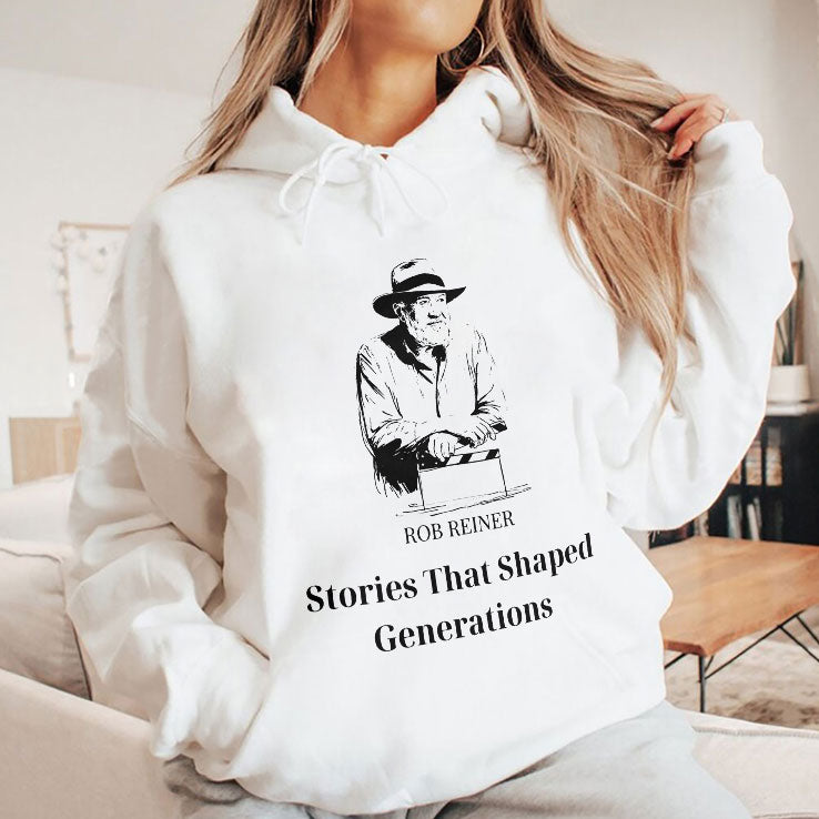 Rob Reiner Stories That Shaped Generations Shirt