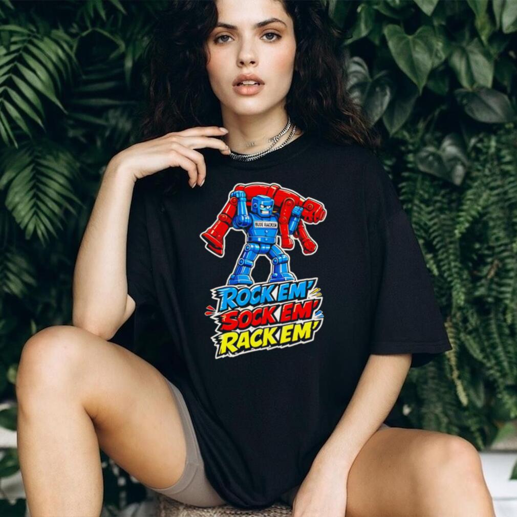 Rock em’ sock em’ rack em’ graphic shirt