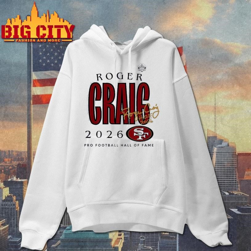 Roger Craig 49ers Class of 2026 Pro Football Hall Of Fame Shirt