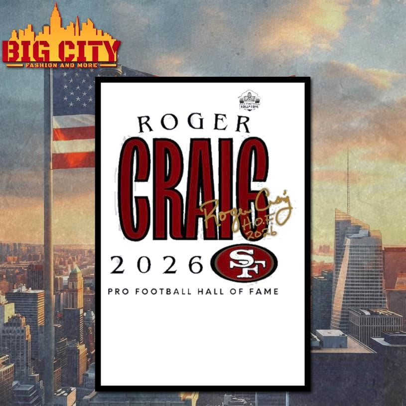 Roger Craig 49ers Class of 2026 Pro Football Hall Of Fame Shirt
