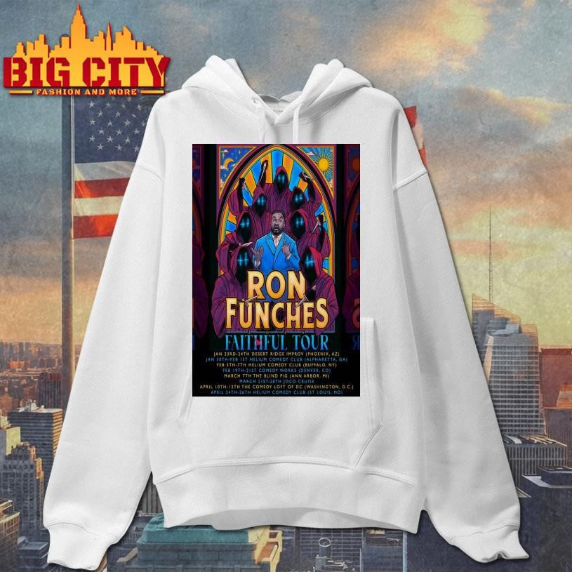Ron Funches Faithful 2026 Shows Poster Shirt