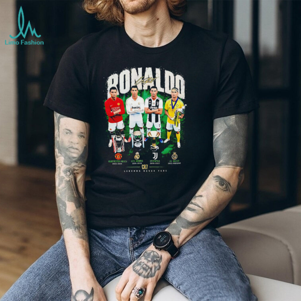 Ronaldo legends never fade graphic shirt