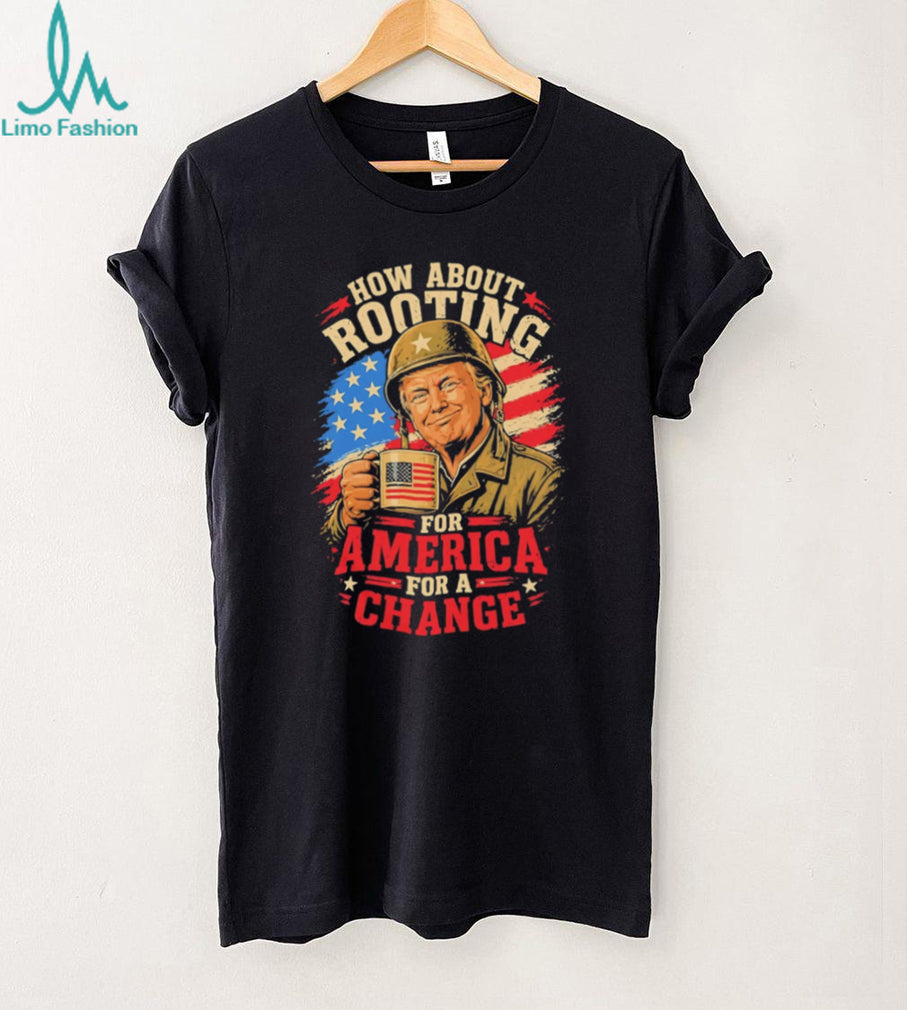 Rooting For America For A Change Donald Trump Patriotic Military T Shirt