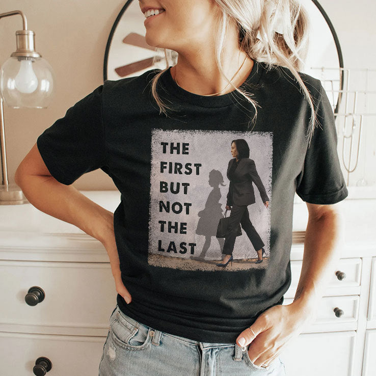Ruby Bridges And Kamala Harris The First But Not The Last Shirt