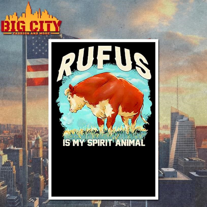 Rufus Is My Spirit Animal Shirt