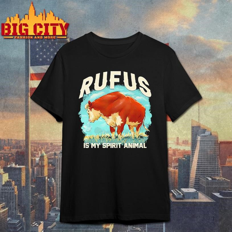 Rufus Is My Spirit Animal Shirt