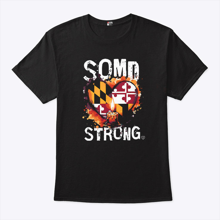 SOMD Strong Southern Maryland Strong T Shirt