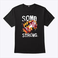 SOMD Strong Southern Maryland Strong T Shirt