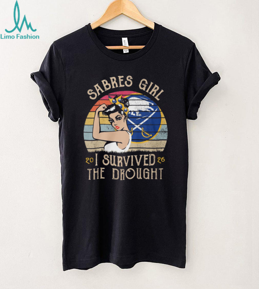 Sabres Girl Rosie the Riveter I Survived the Drought 2026 T Shirt