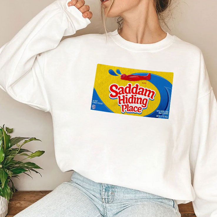 Saddam Hiding Place Spot Gummies T Shirt