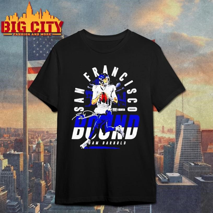 Sam Darnold Seattle San Francisco Bound Signature poster Shirt
