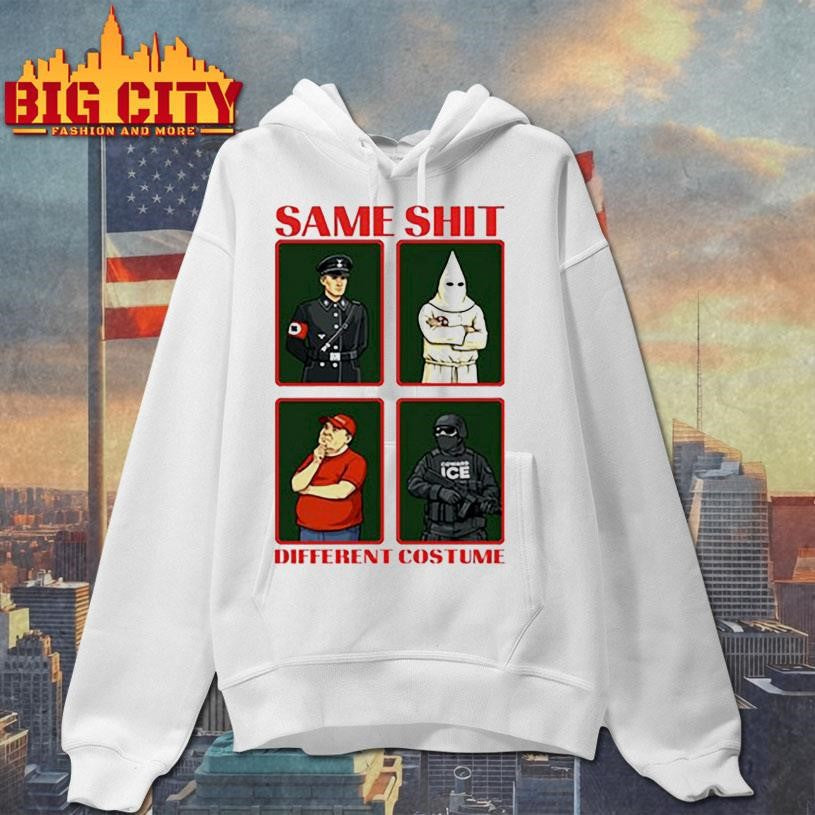Same shit different costume shirt