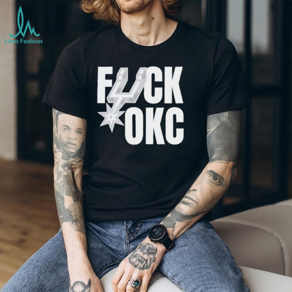 San Antonio Spurs Fck OKC Rivalry Basketball Fan T Shirt
