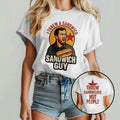 Sandwich Guy I Throw Sandwiches Not People Shirt