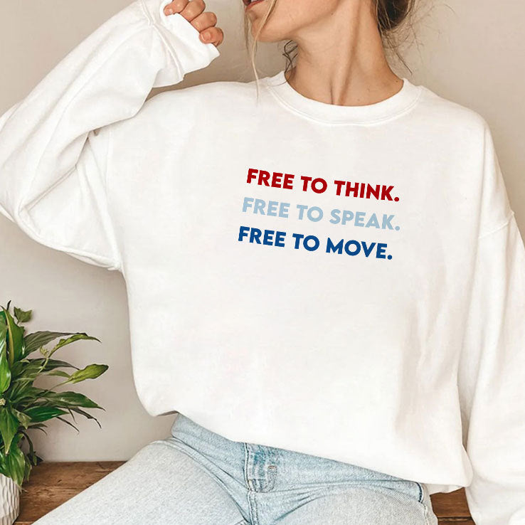 Sara J. Higdon Free To Think Free To Speak Free To Move Shirt