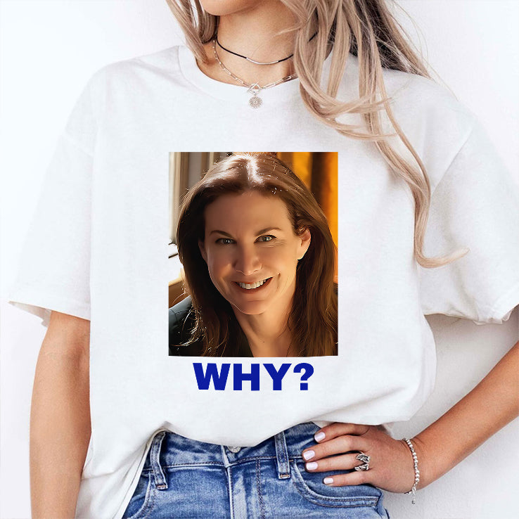 Sarah Sherman Why T Shirt