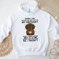 Sarcastic Dachshund No I Wasn’t Loved Obituary T Shirt