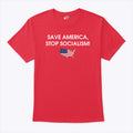 Save America Stop Socialism Shirt
