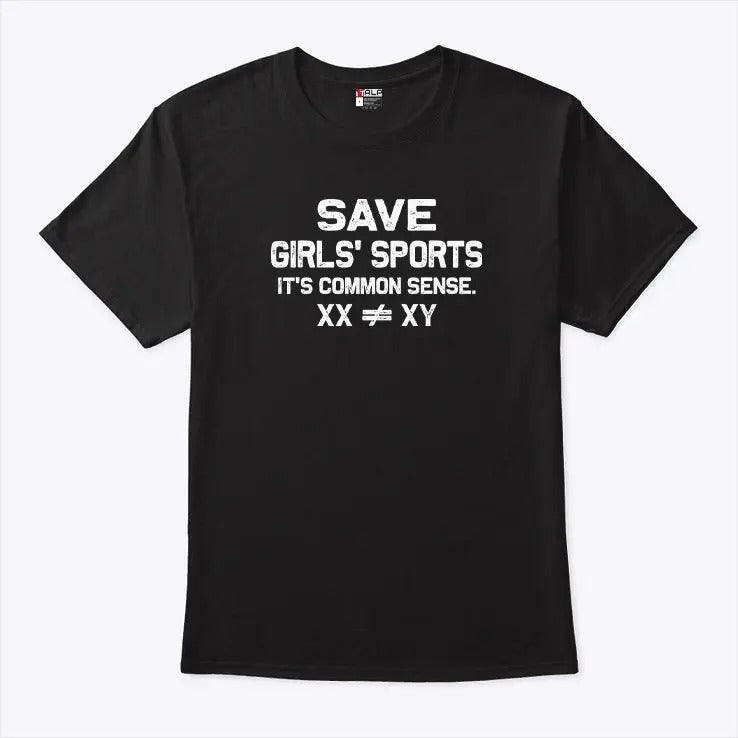 Save Girls’ Sports It’s Common Sense XX Different From XY Shirt