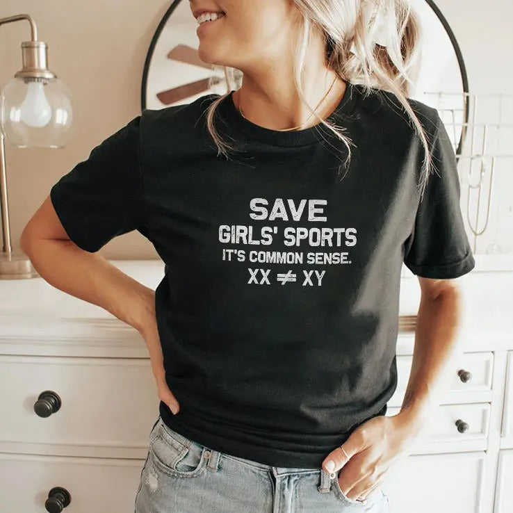 Save Girls’ Sports It’s Common Sense XX Different From XY Shirt