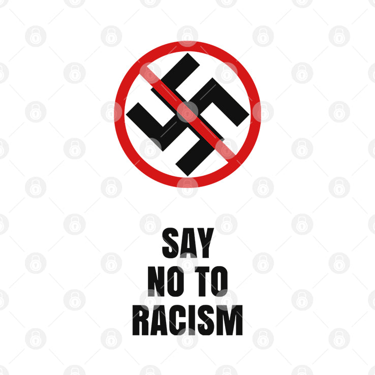 Say No To Racism T Shirt