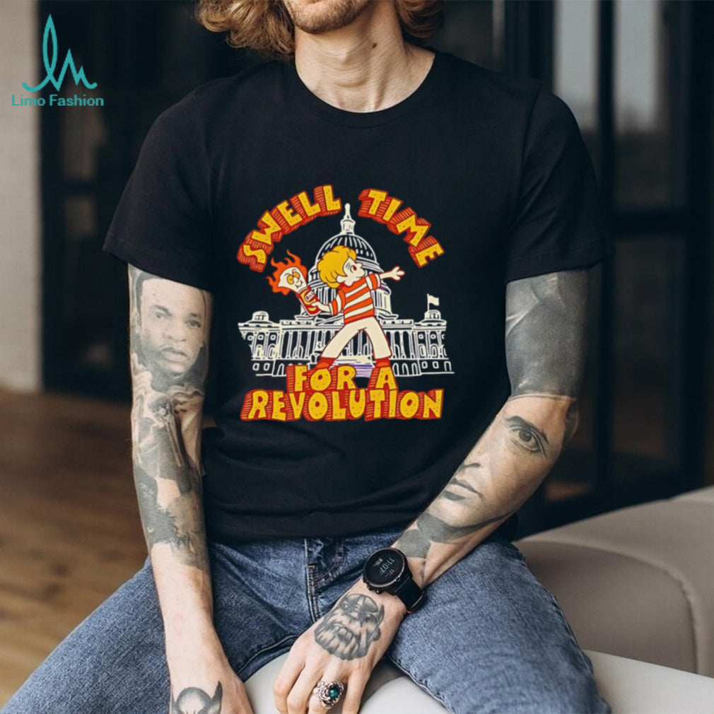 Schoolhouse Rock swell time for a revolution shirt
