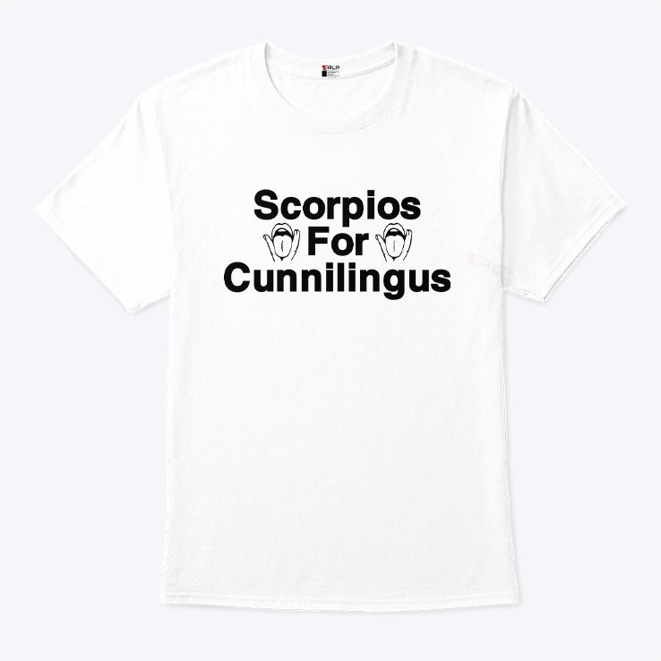 Scorpios For Cunnilingus T Shirt