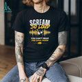 Scream So Loud You Can’t Hear The Goal Horn Buffalo Sports Fan T Shirt