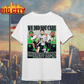 Seahawks 2026 We Did Not Care Conference Champs t-shirt