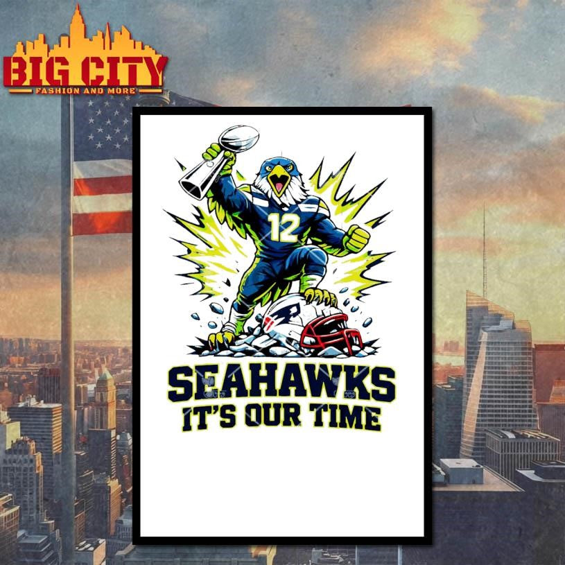 Seahawks It’s Our Time Mascot Victory Trophy Shirt