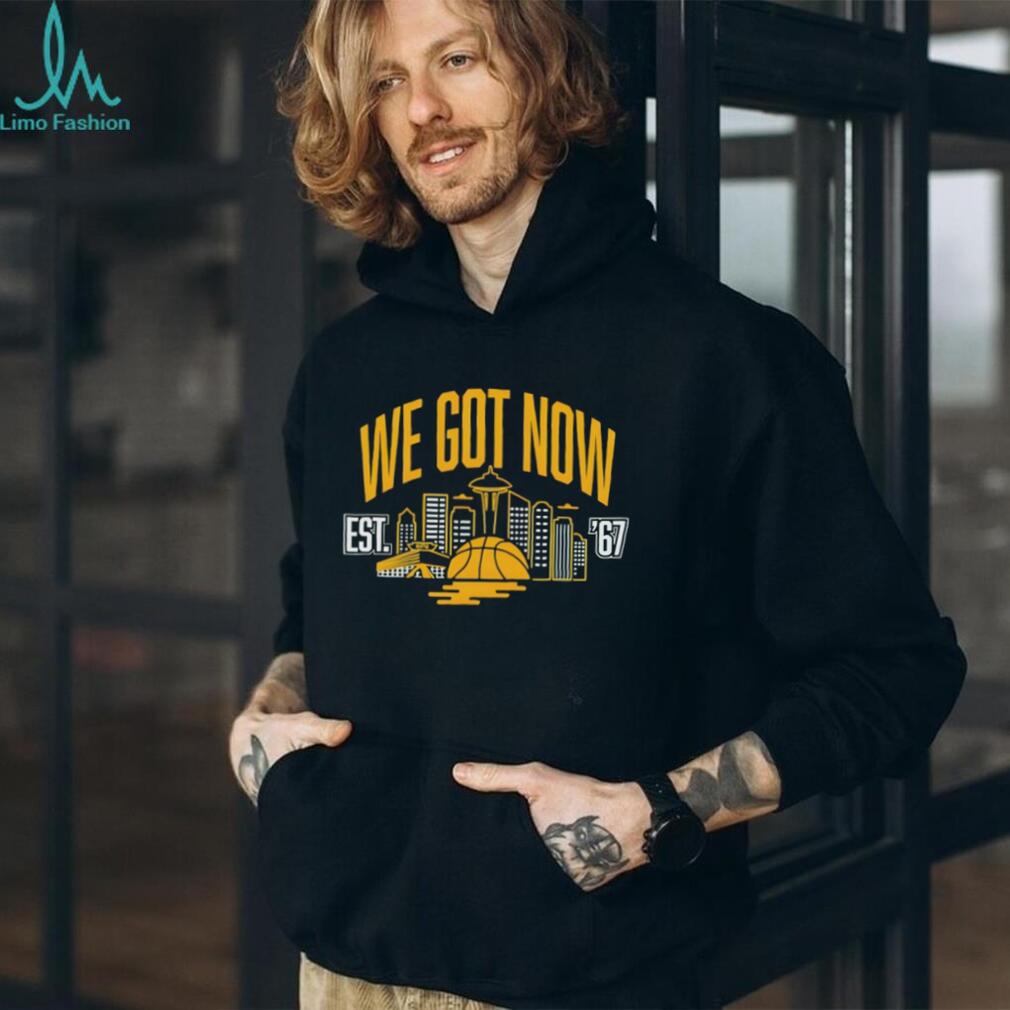 Seattle Basketball “We Got Now” Est 1967 Skyline Space Needle T Shirt