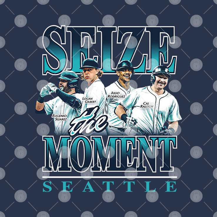 Seattle Mariners Seize The Moment T Shirt