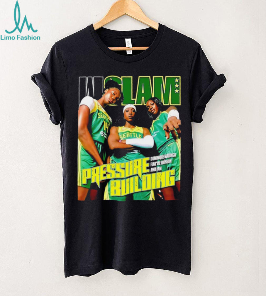 Seattle Storm Pressure Building WSLAM shirt