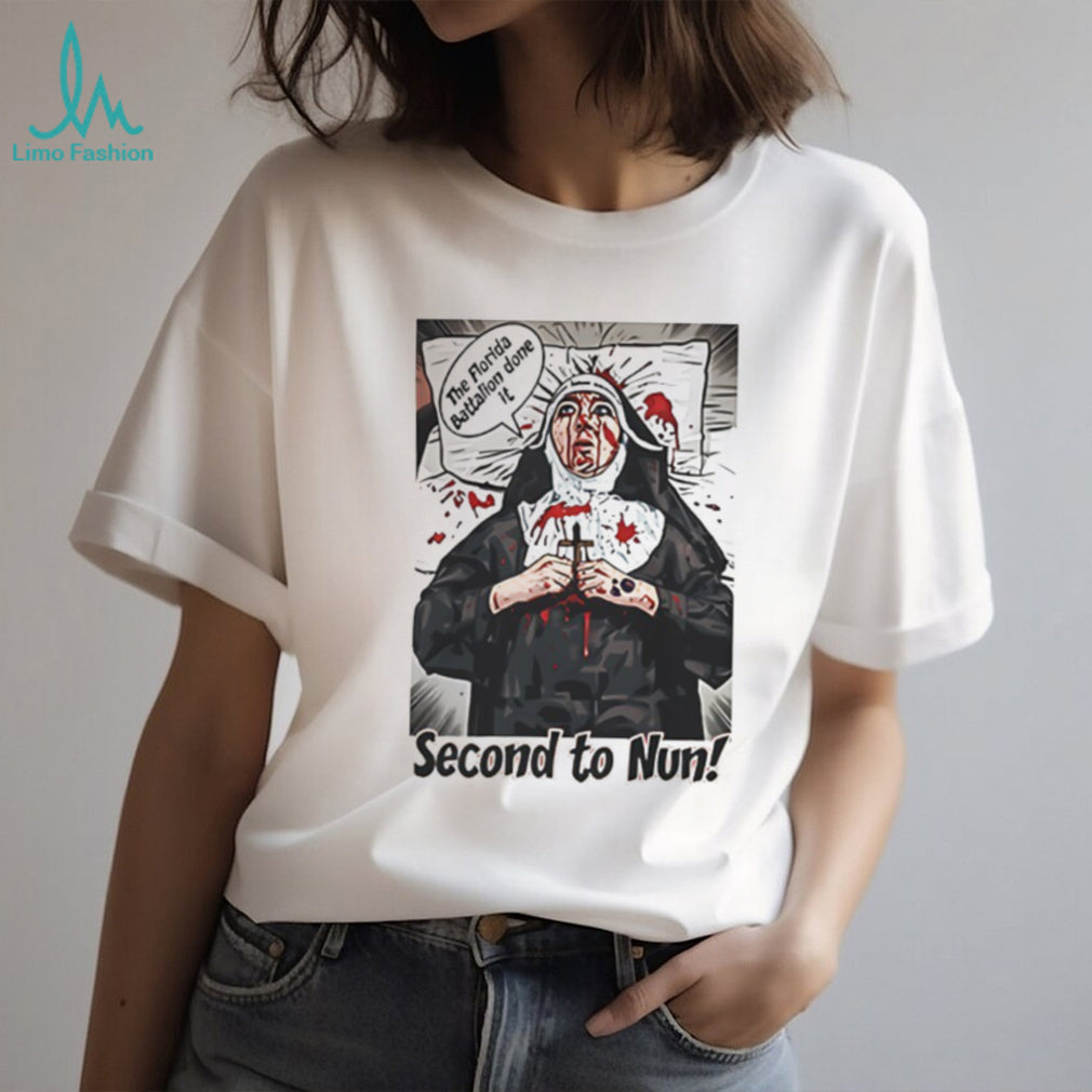 Second to Nun The Florida Battalion Horror Graphic T Shirt