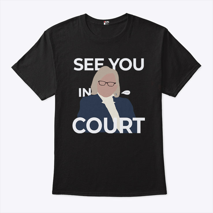 See You In Court Janet Mills Shirt
