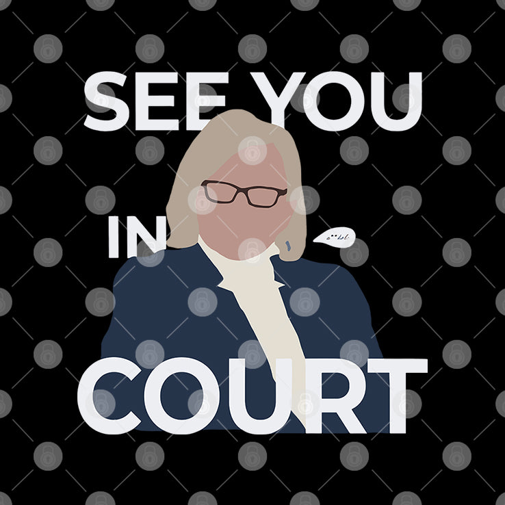 See You In Court Janet Mills Shirt