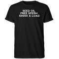 Seed Oil Free Sperm 9000 A Load 2026 Shirt