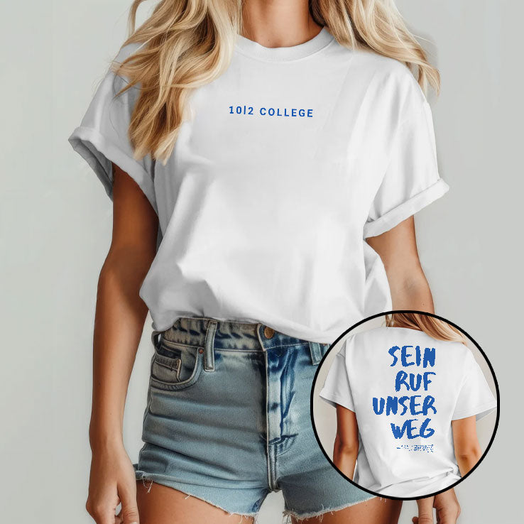 Sein Ruf Unser Weg T Shirt