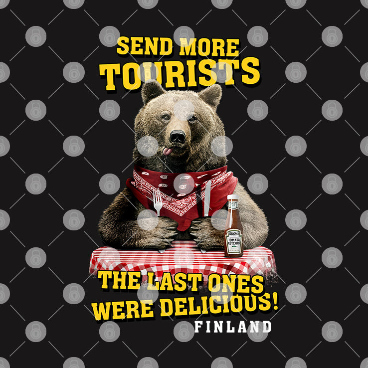 Send More Tourists The Last Ones Were Delicious Finland Shirt
